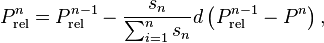 P_{\mathrm{rel}}^{n} = P_{\mathrm{rel}}^{n-1} - \frac{s_{n}}{\sum_{i = 1}^{n} s_{n}} d \left(P_{\mathrm{rel}}^{n-1} - P^{n}\right),