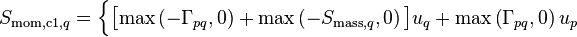 S_{\text{mom},\text{c1},q} = \Big\{\big[\text{max}\left(-\Gamma_{pq},0\right) + \text{max}\left(-S_{\text{mass},q},0\right)\big]u_q + \text{max}\left(\Gamma_{pq},0\right)u_p 