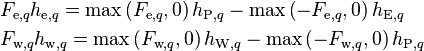 
\begin{align}
& F_{\text{e},q} h_{\text{e},q} = \text{max}\left(F_{\text{e},q},0\right) h_{\text{P},q} - \text{max}\left(-F_{\text{e},q},0\right) h_{\text{E},q}\\
& F_{\text{w},q} h_{\text{w},q} = \text{max}\left(F_{\text{w},q},0\right) h_{\text{W},q} - \text{max}\left(-F_{\text{w},q},0\right) h_{\text{P},q}
\end{align}
