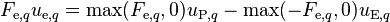  F_{\text{e},q} u_{\text{e},q} = \text{max}(F_{\text{e},q},0)u_{\text{P},q} - \text{max}(-F_{\text{e},q},0)u_{\text{E},q} 